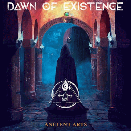 Dawn Of Existence : Ancient Arts